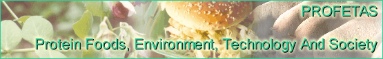 PROFETAS Protein Foods, Environment, Technology and Society